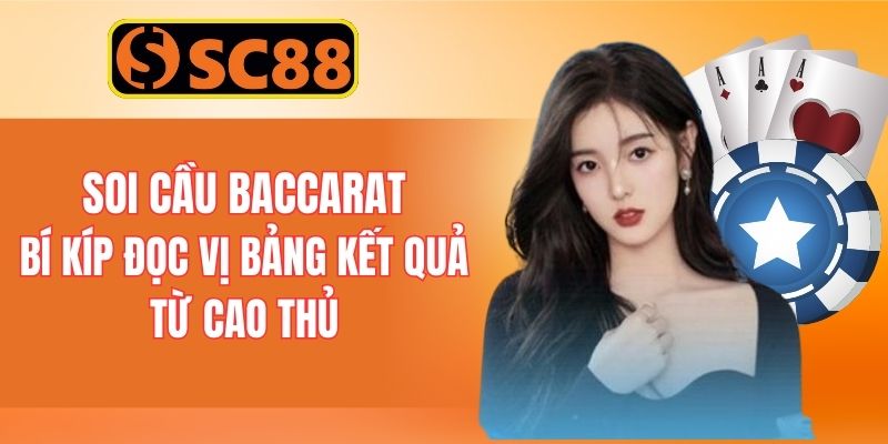 Soi Cầu Baccarat